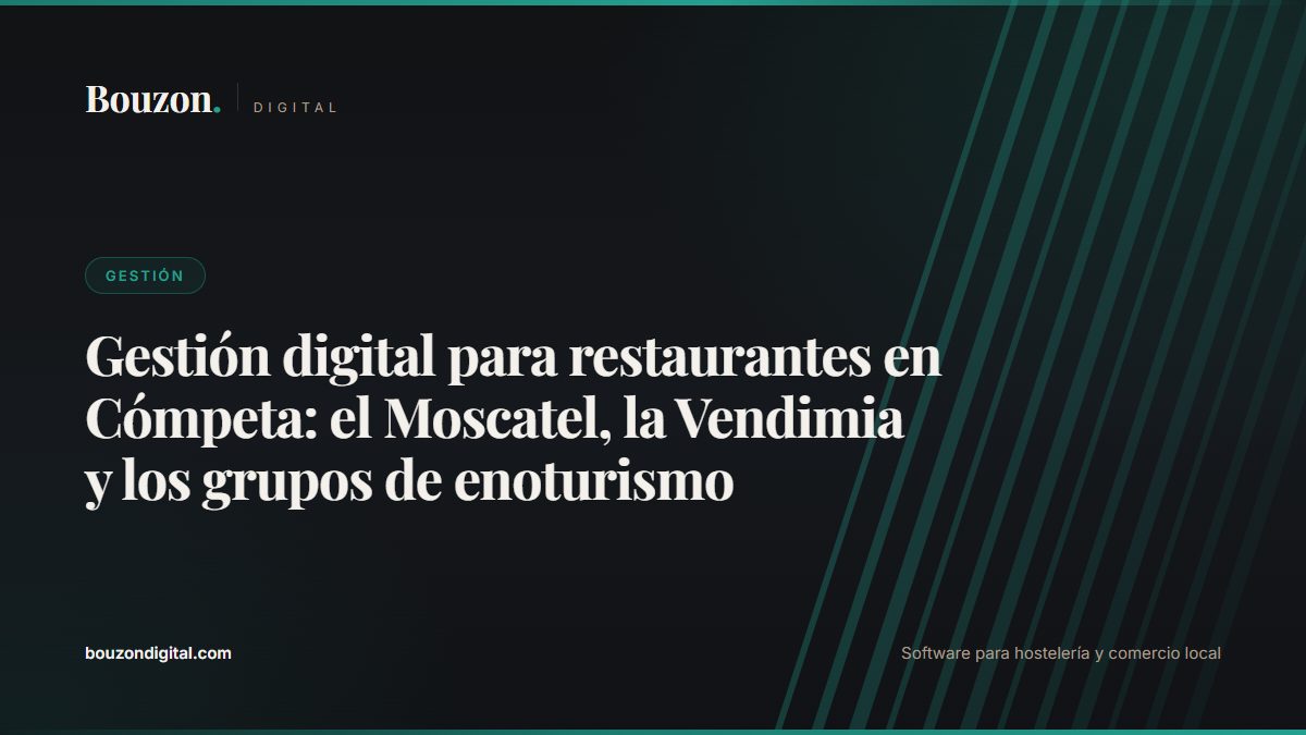 Digital restaurant management in Cómpeta: Moscatel wine, the Harvest Festival and wine-tourism groups
